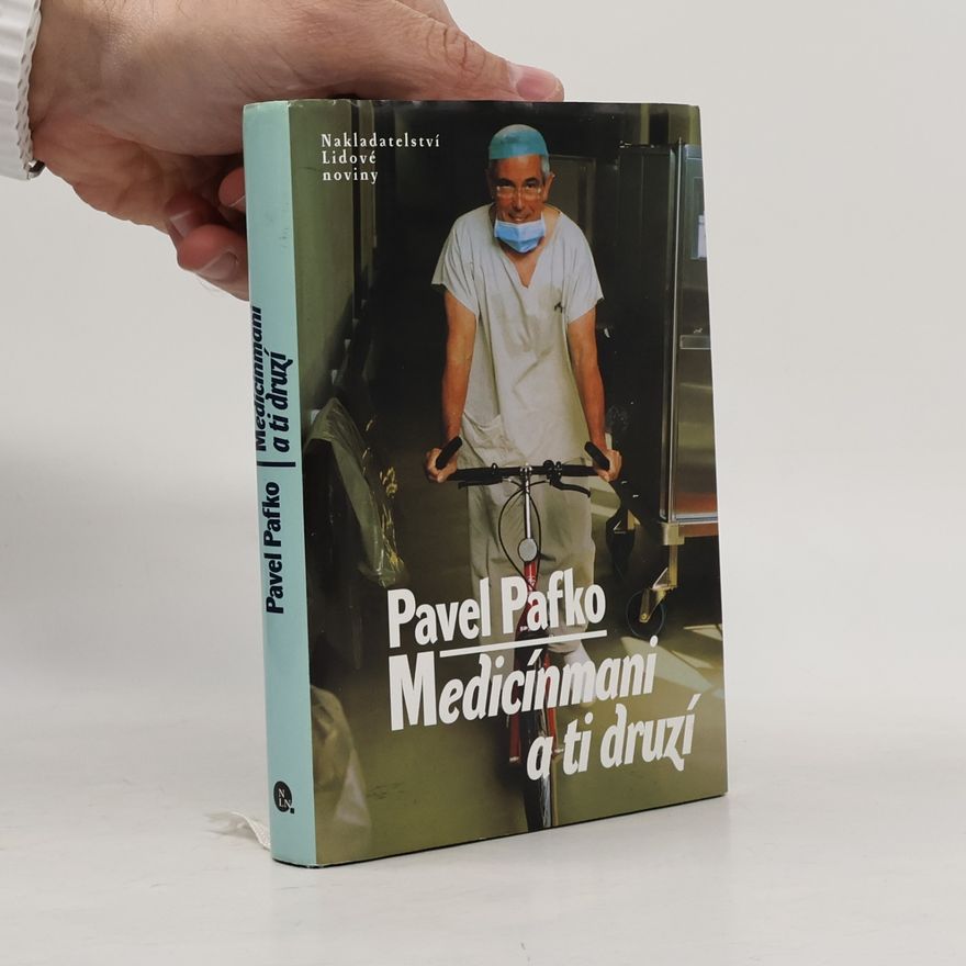 Pavel Pafko Medicínmani a ti druzí