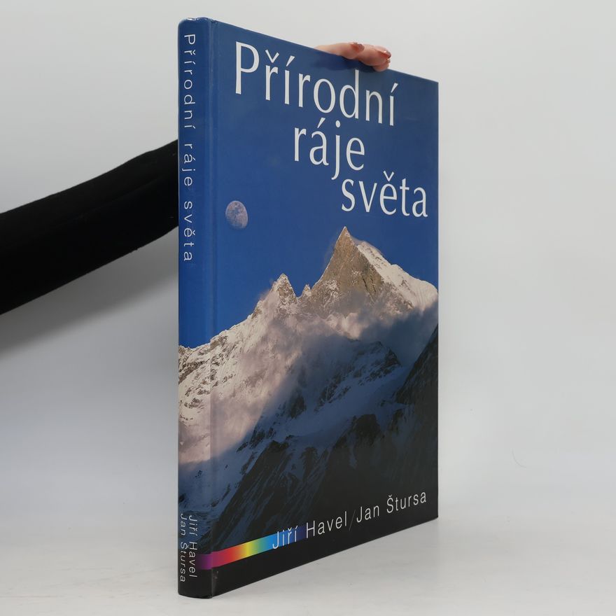 Jan Štursa Přírodní ráje světa