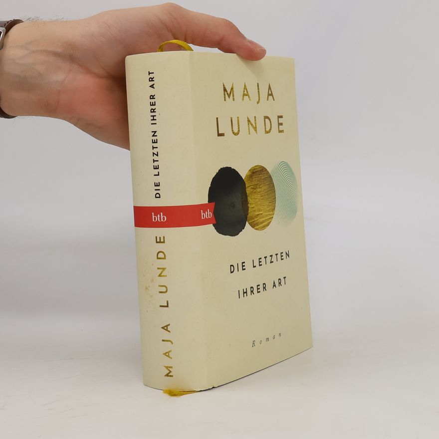 Maja Lunde Die Letzten ihrer Art