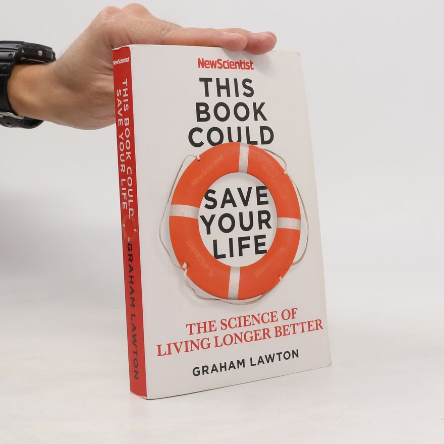 Graham Lawton This Book could save your Life