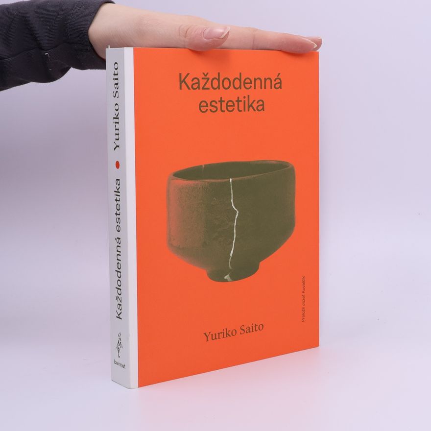 Yuriko Saito Každodenná estetika