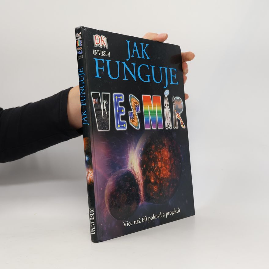 Robin Kerrod Jak funguje vesmír