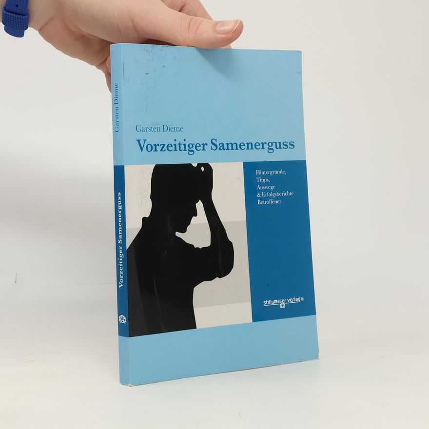 Carsten Dieme Vorzeitiger Samenerguss