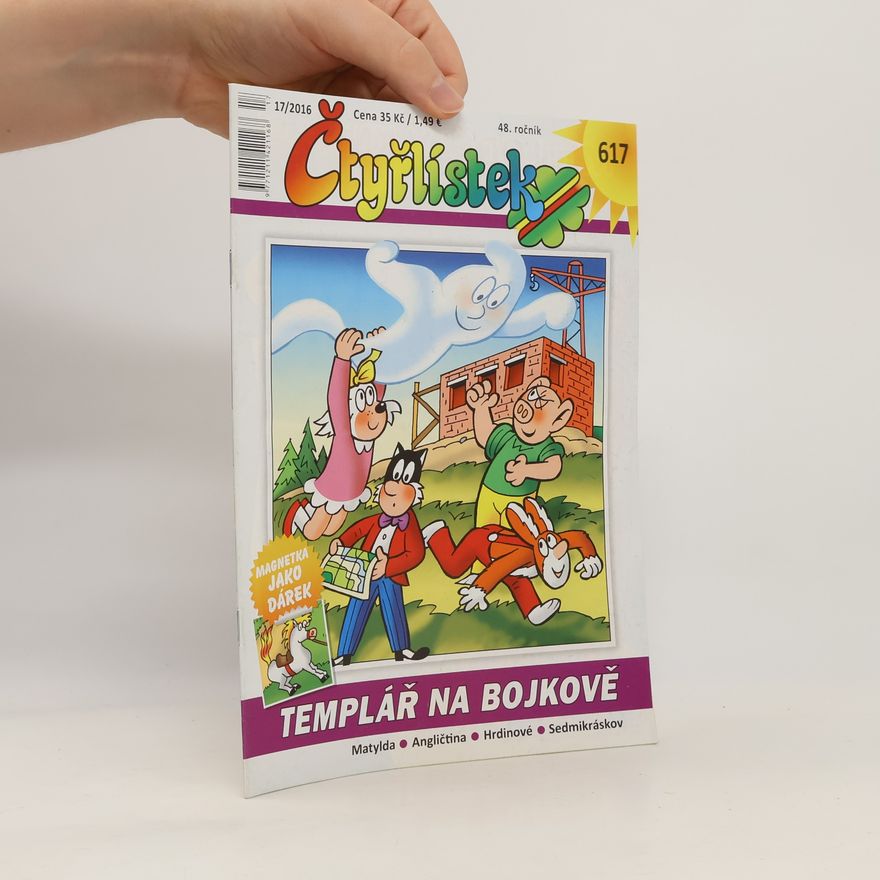 Kolektív autorov Čtyřlístek 17/2016. Templář na bojkově