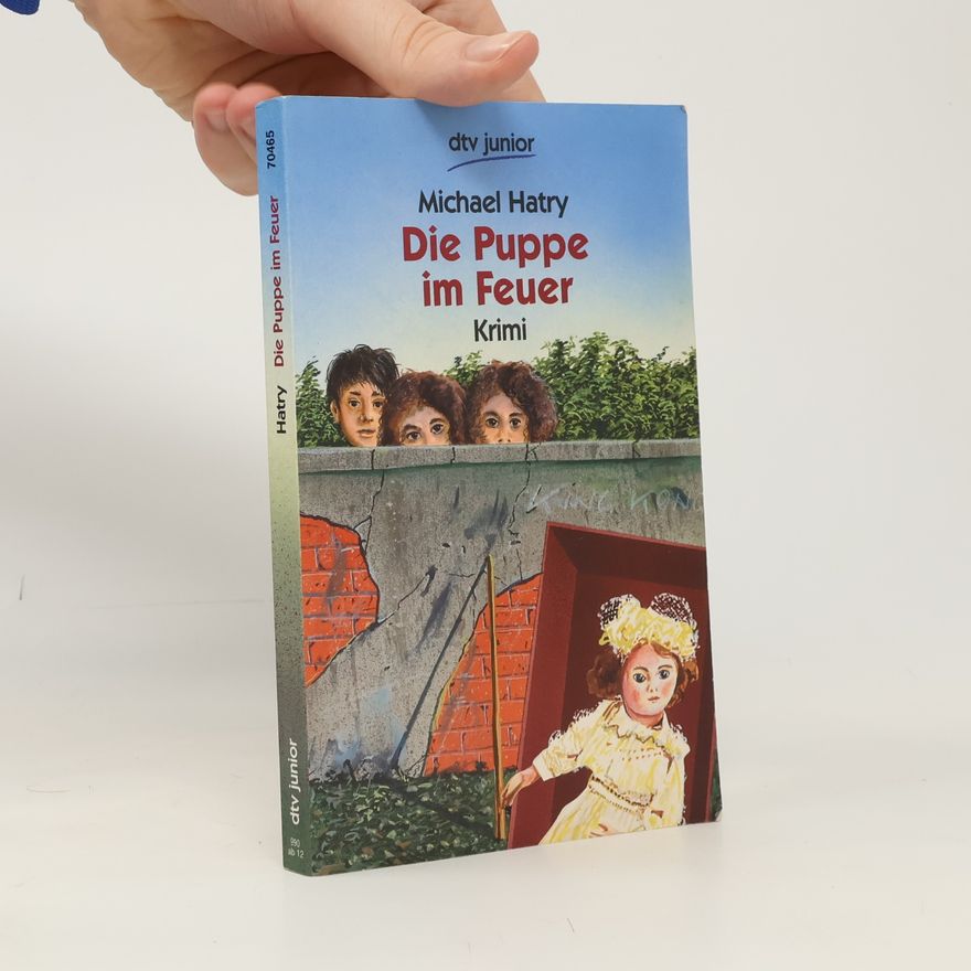 Michael Hatry Die Puppe im Feuer