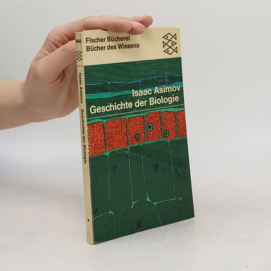 Isaac Asimov Geschichte der Biologie