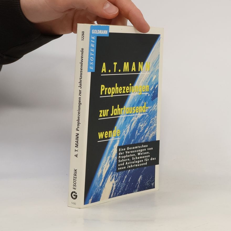A. T. Mann Prophezeiungen zur Jahrtausendwende