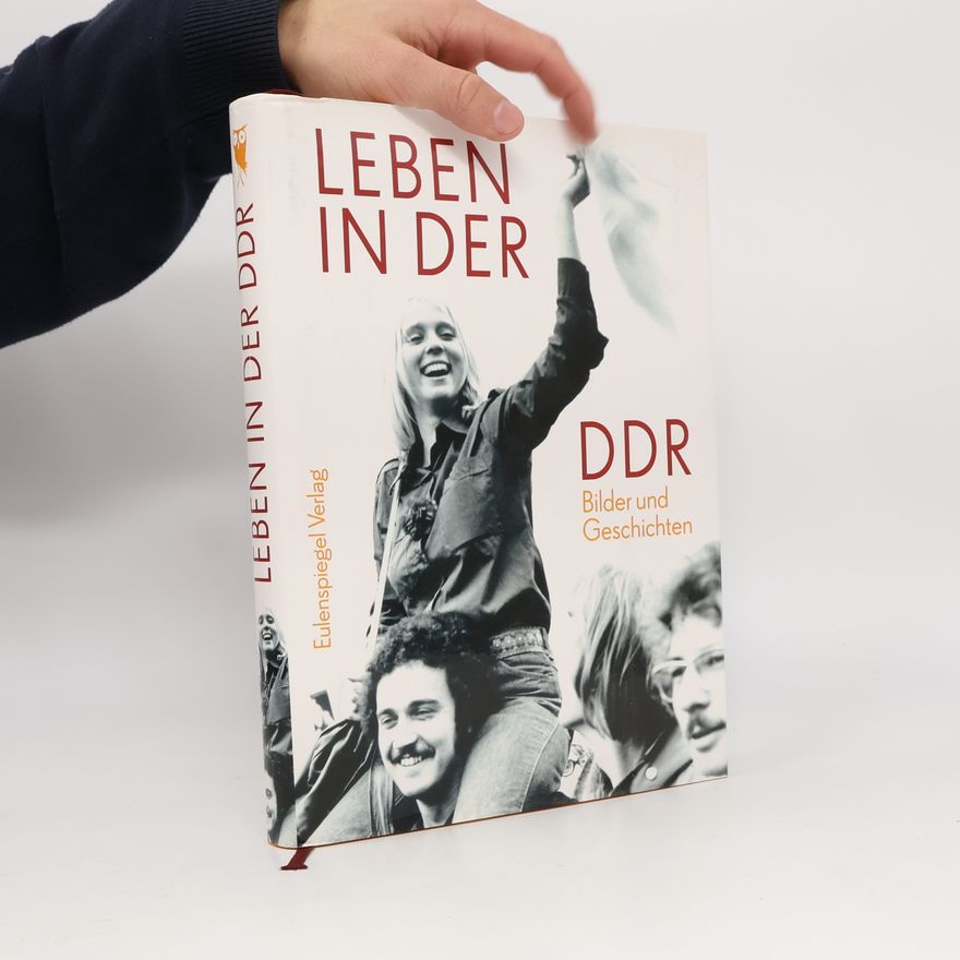 Franziska Kleiner Leben in der DDR. Bilder und Geschichten