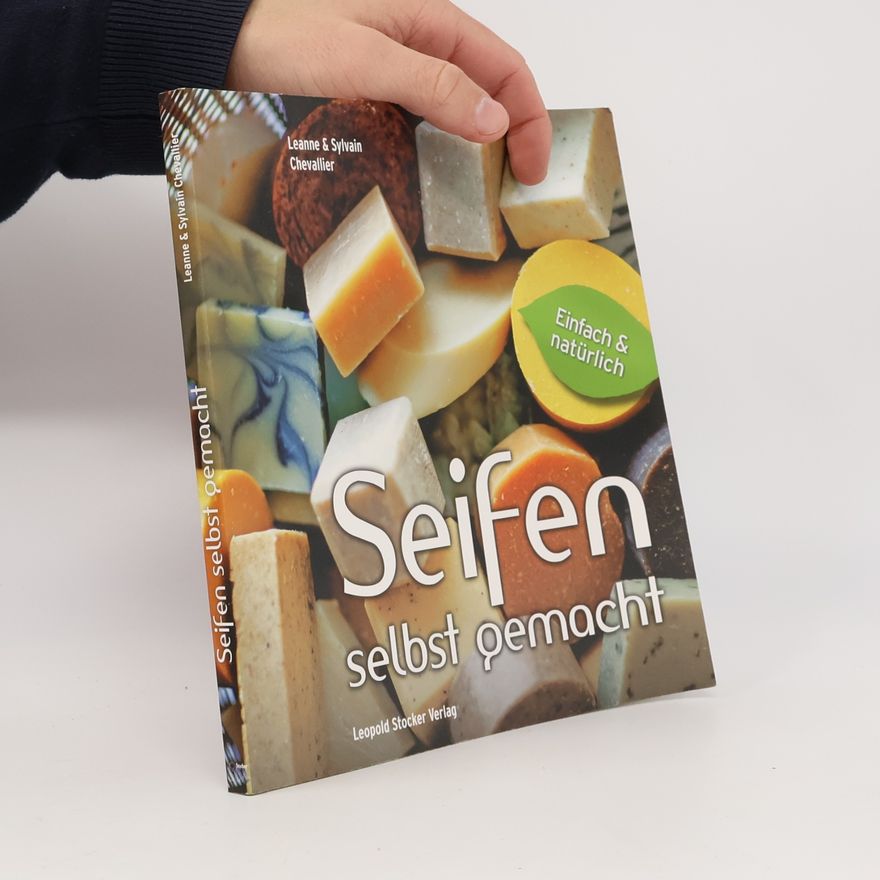 Leanne Chevallier Seifen selbst gemacht