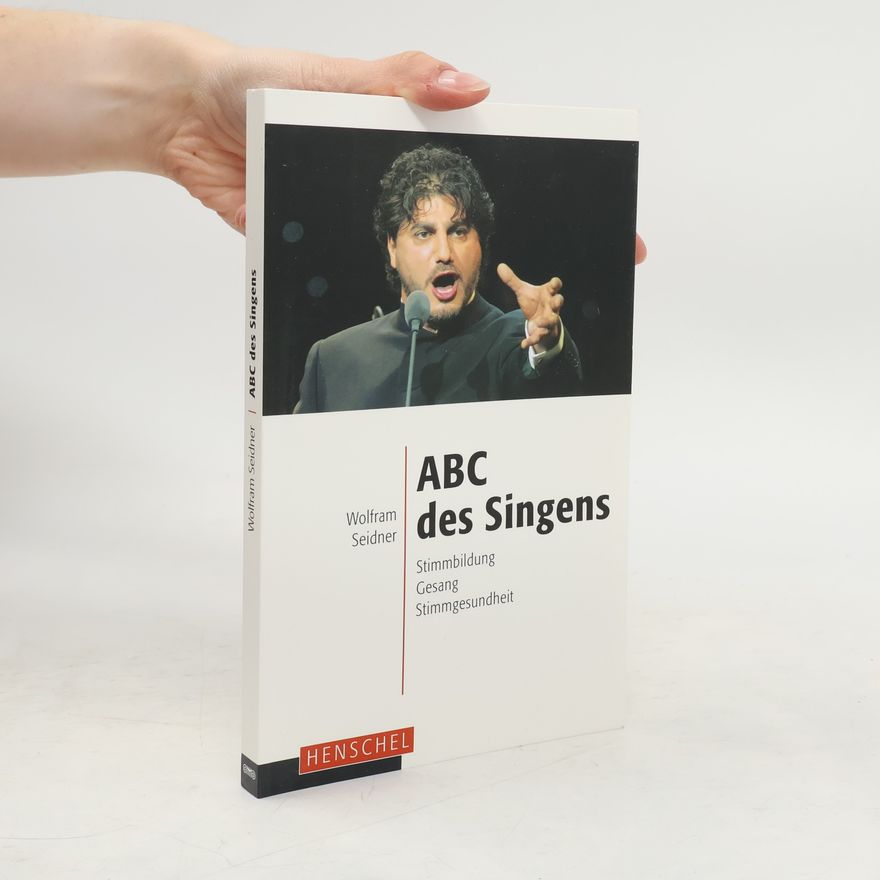 Wolfram Seidner ABC des Singens