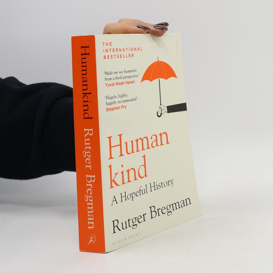 Rutger Bregman Humankind. A Hopeful History