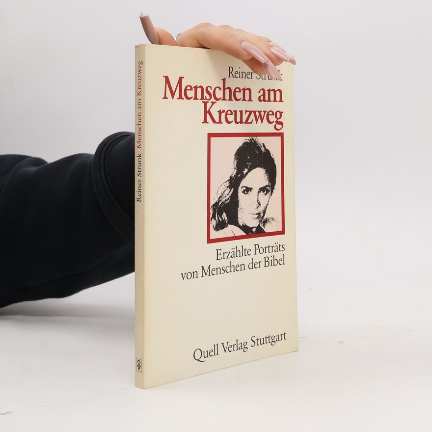 Reiner Strunk Menschen am Kreuzweg
