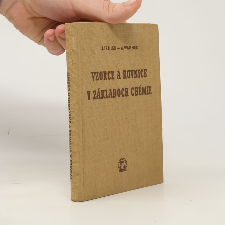 A. Wagner Vzorce a rovnice v základoch chémie