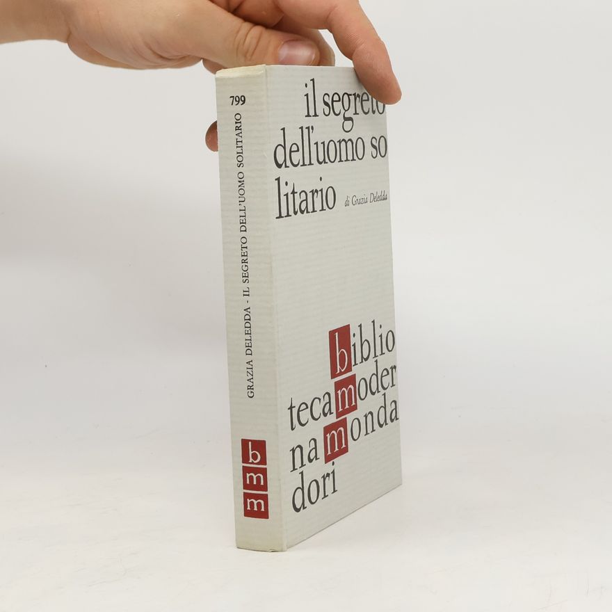 Grazia Deledda il segreto dell'uomo solitario
