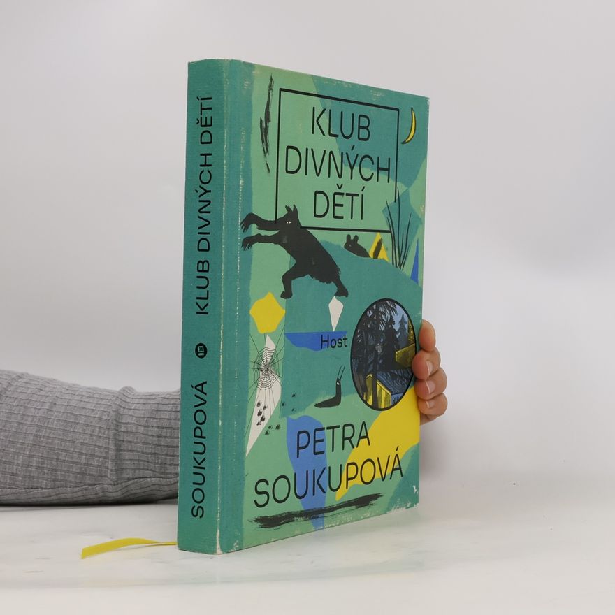 Petra Soukupová Klub divných dětí