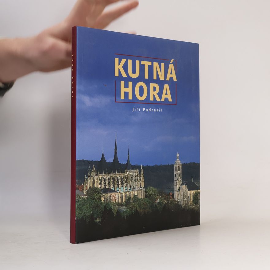 Jiří Podrazil Kutná hora