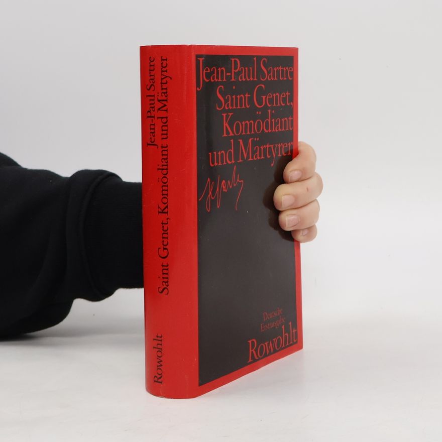 Jean-Paul Sartre Saint Genet, Komödiant und Märtyrer