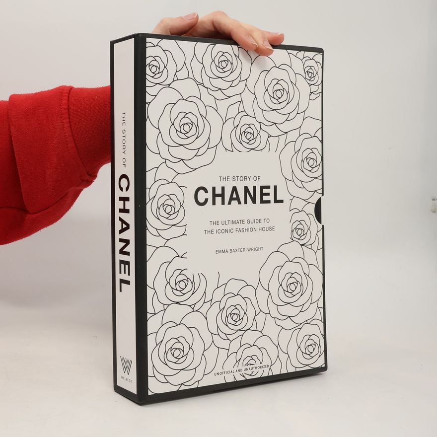 Emma Baxter-Wright THE STORY OF CHANEL