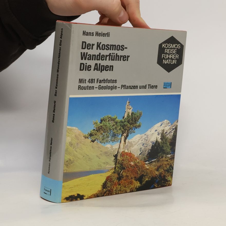 Hans Heierli Der Kosmos-Wanderführer, die Alpen