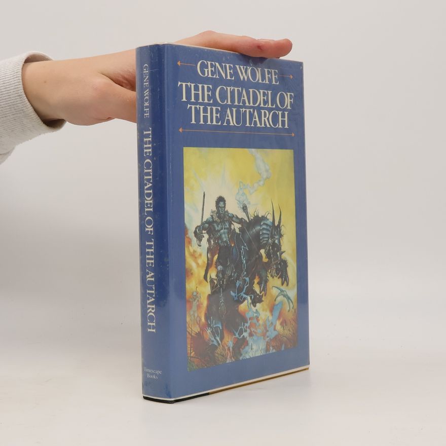 Gene Wolfe The Citadel of the Autarch