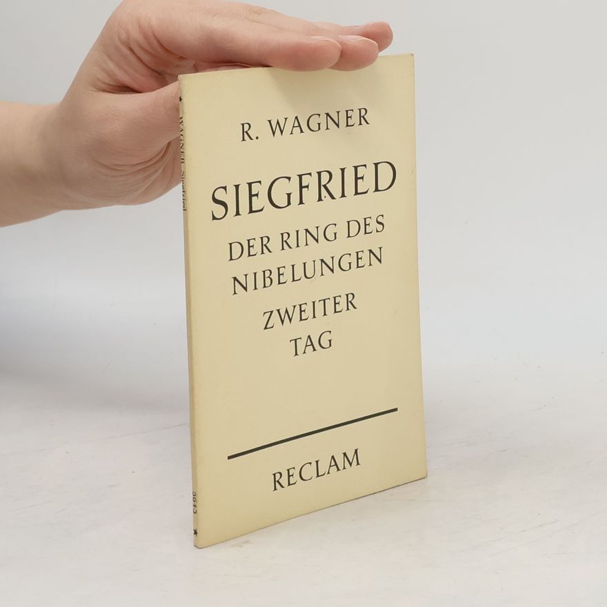 Richard Wagner Siegfried