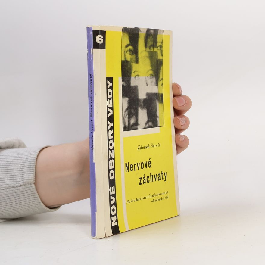 Zdeněk Servít Nervové záchvaty