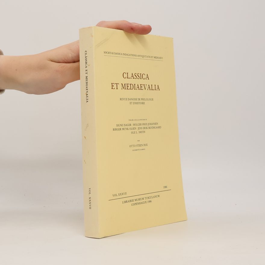 Holger Friis Johansen Classica et Mediaevalia XXXVII