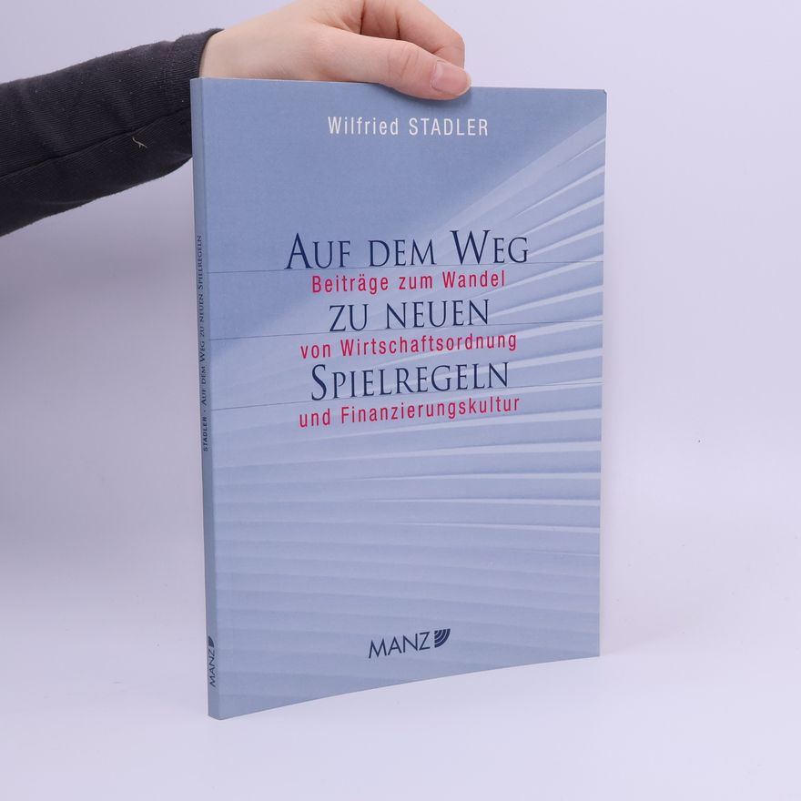 Wilfried Stadler Auf dem Weg zu neuen Spielregeln