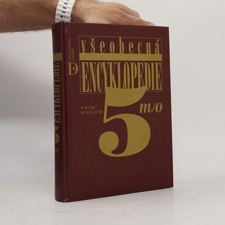 Autorenkollektiv Všeobecná encyklopedie v osmi svazcích 5. M-O