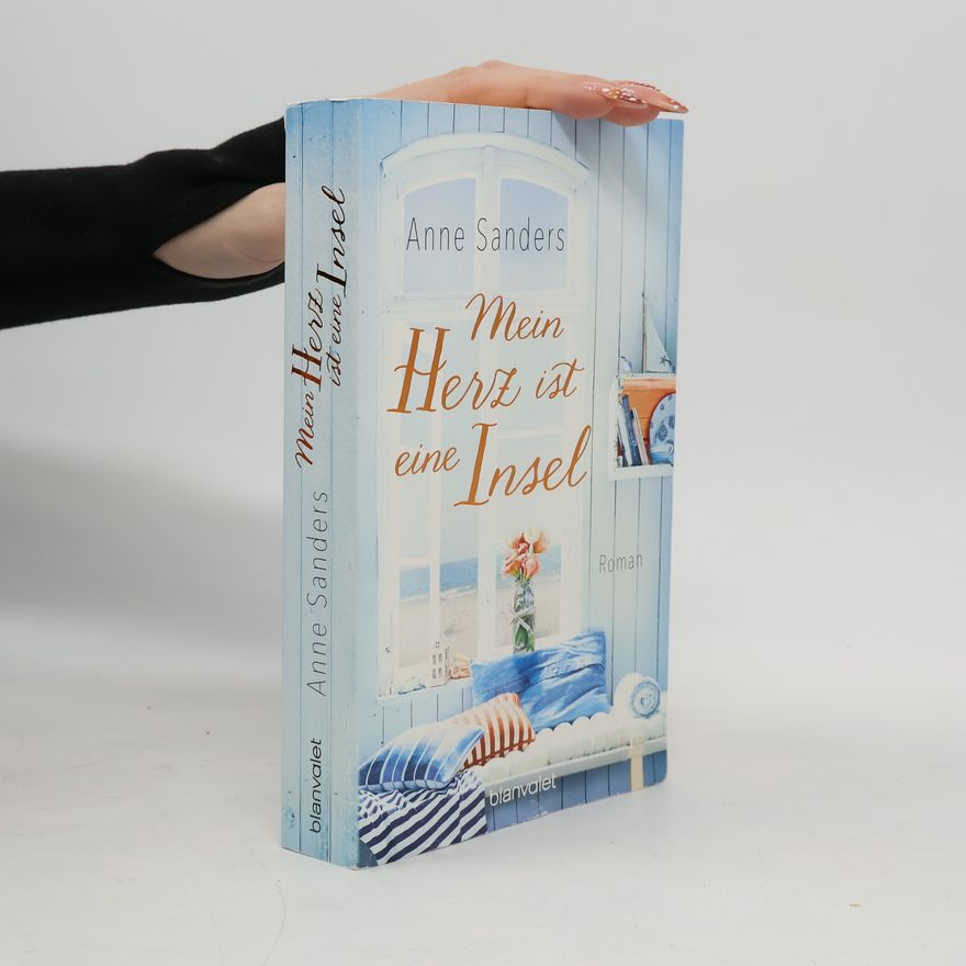 Anne Sanders Mein Herz ist eine Insel