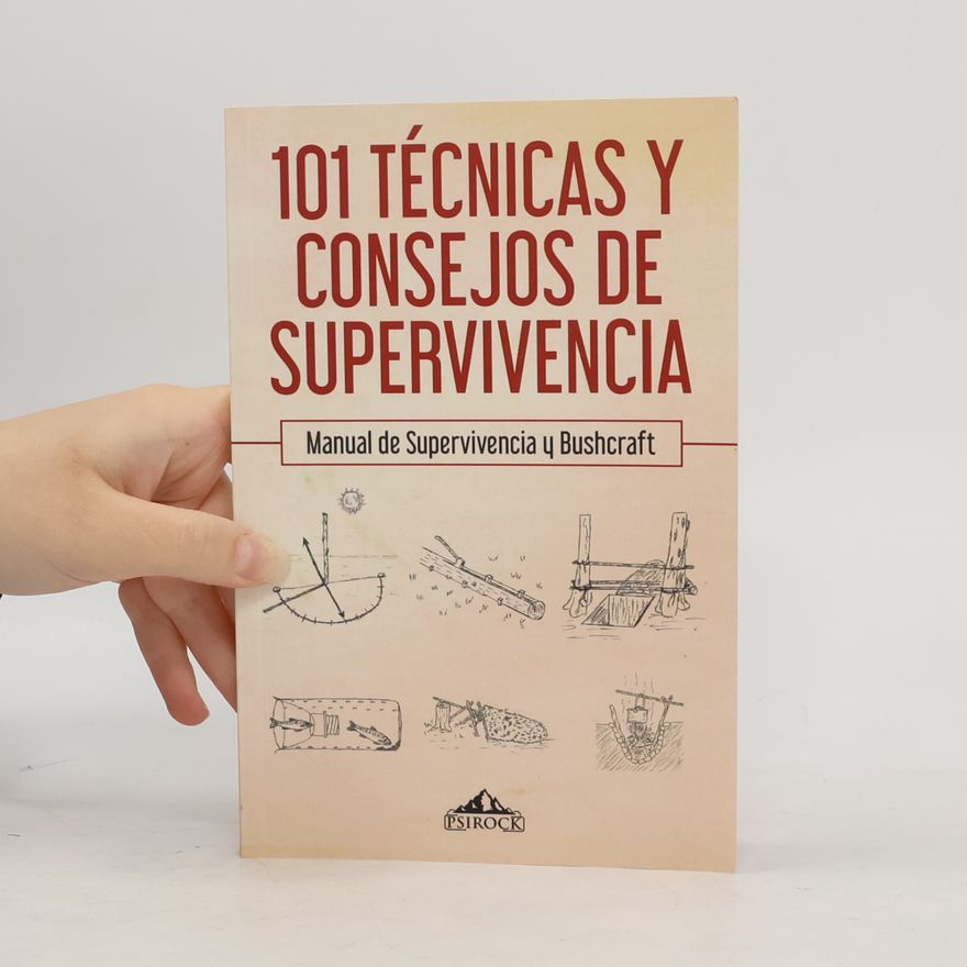 Autores varios 101 técnicas y consejos de supervivencia