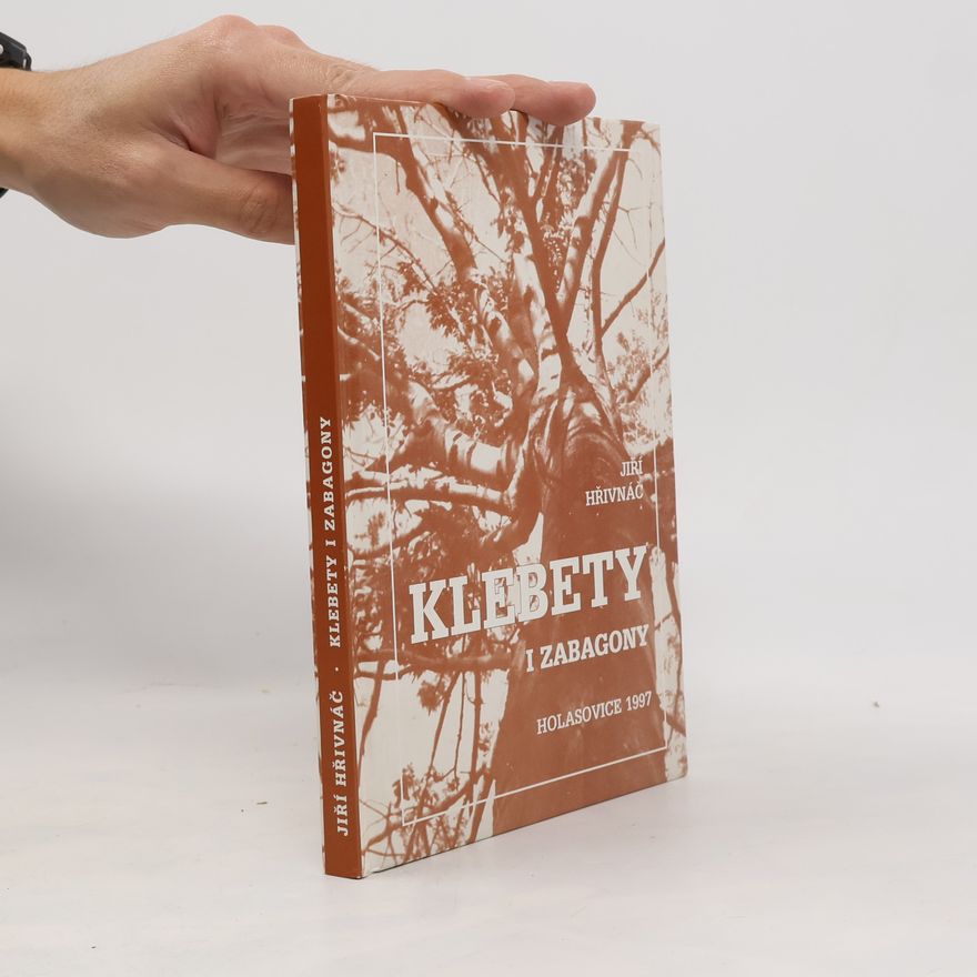 Jiří Hřivnáč Klebety i zabagony
