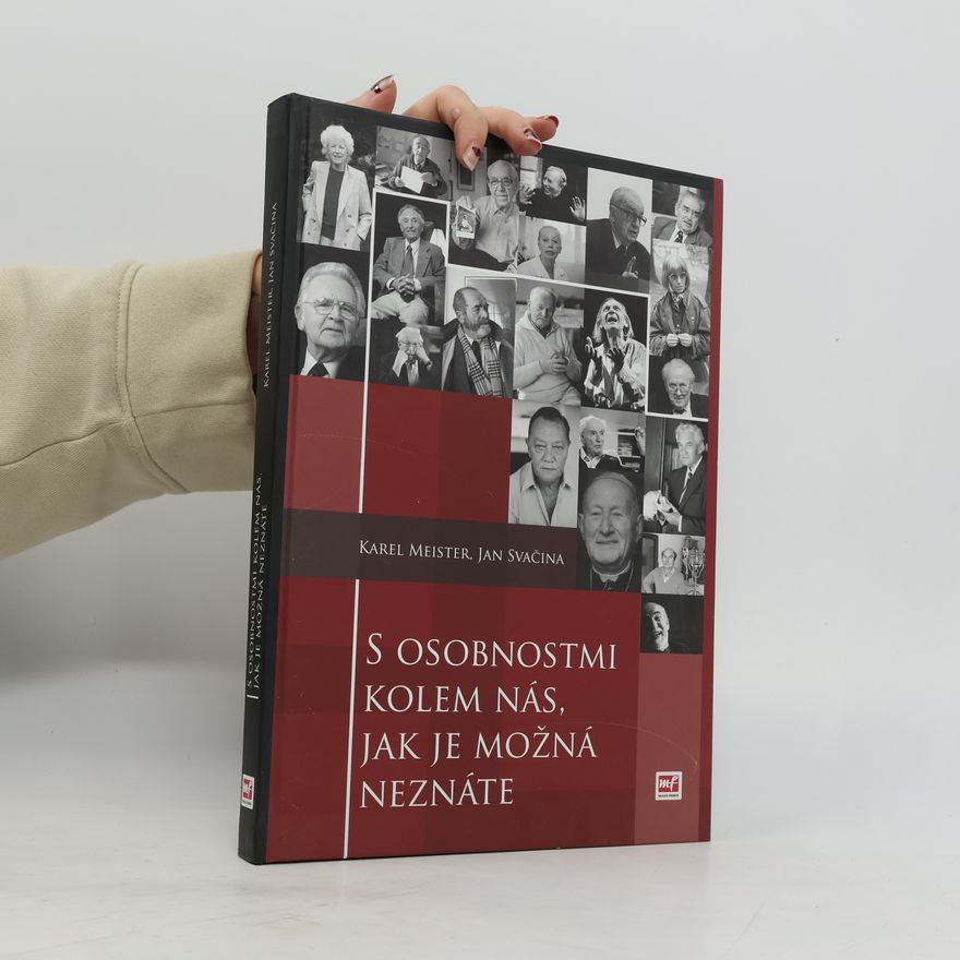 Jan Svačina S osobnostmi kolem nás, jak je možná neznáte