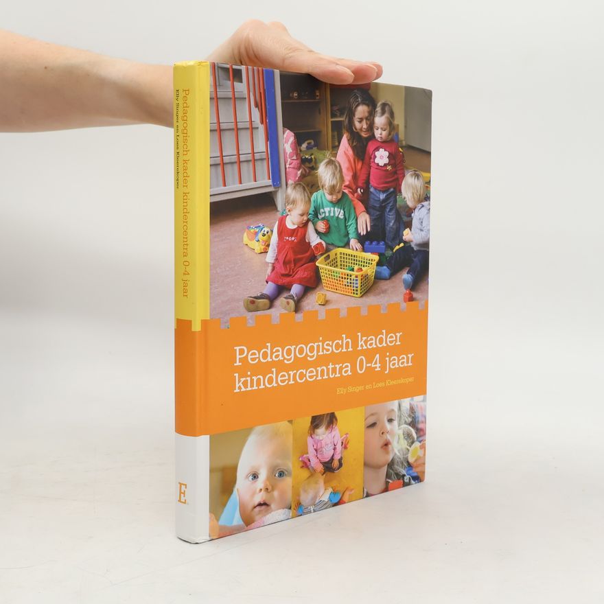 Elly Singer Pedagogisch kader kindercentra 0-4 jaar