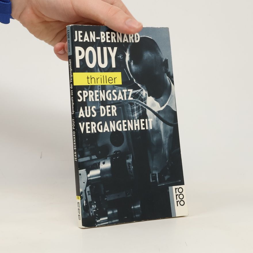 Pouy Jean-Bernard Thriller - 3021: Sprengsatz aus der Vergangenheit