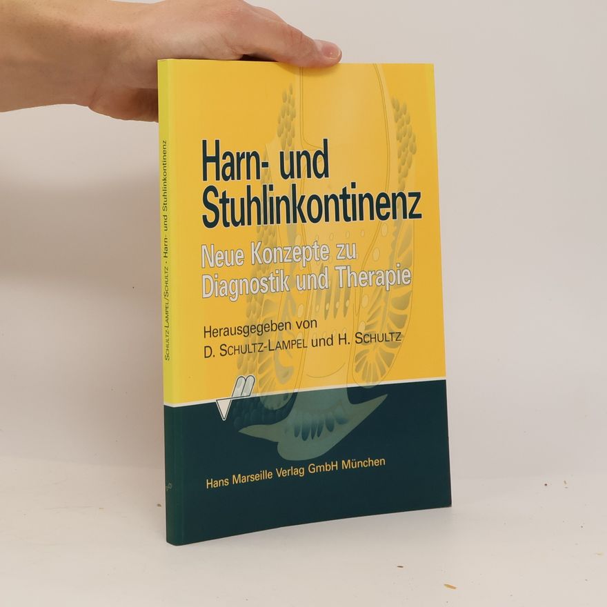 H. Schultz Harn- und Stuhlinkontinenz