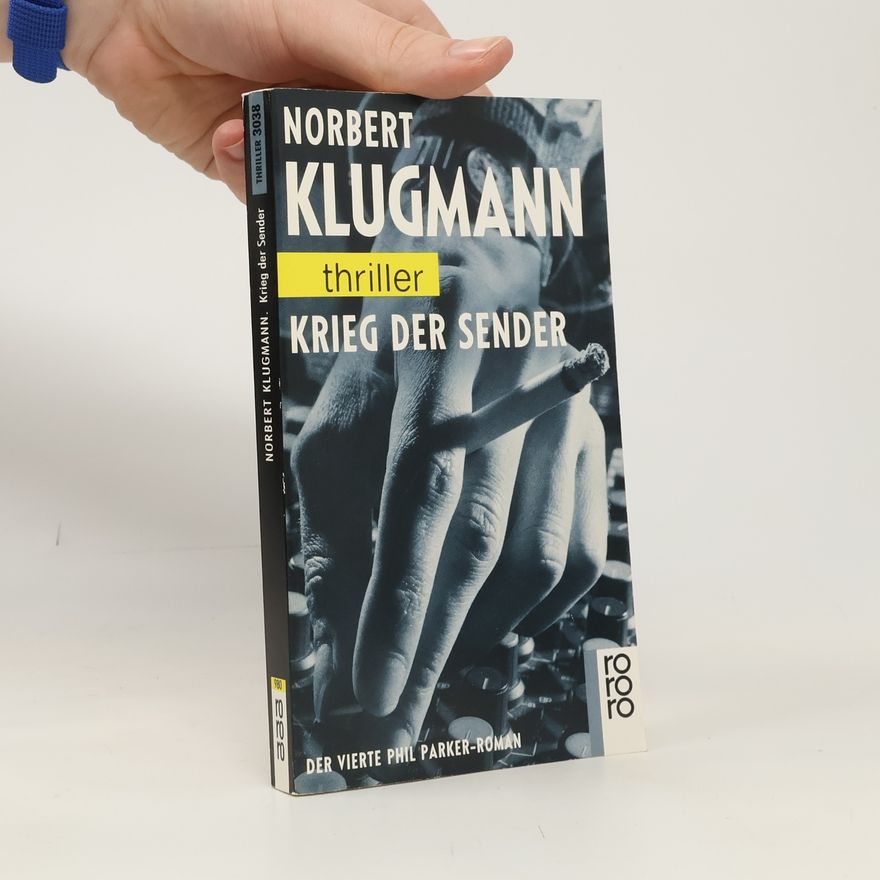 Norbert Klugmann Krieg der Sender : Der vierte Phil Parker