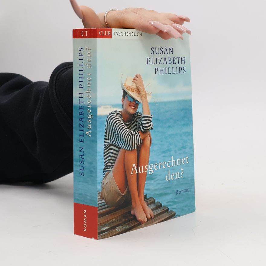 Susan Elizabeth Phillips Ausgerechnet den?