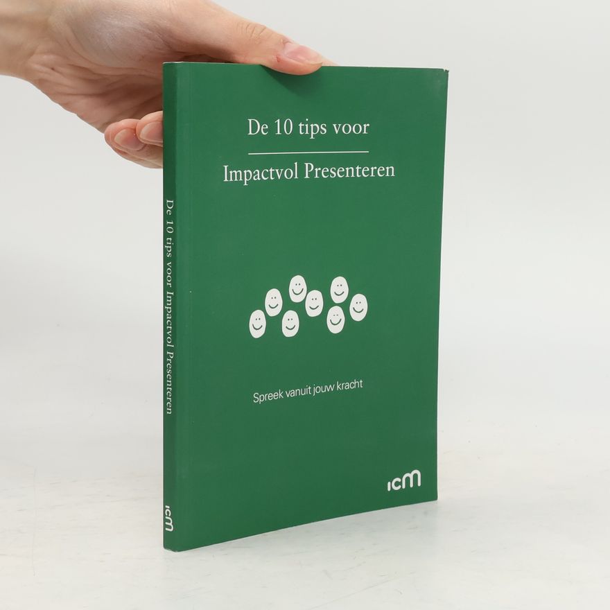 Camiel Bernaards De 10 tips voor Impactvol Presenteren