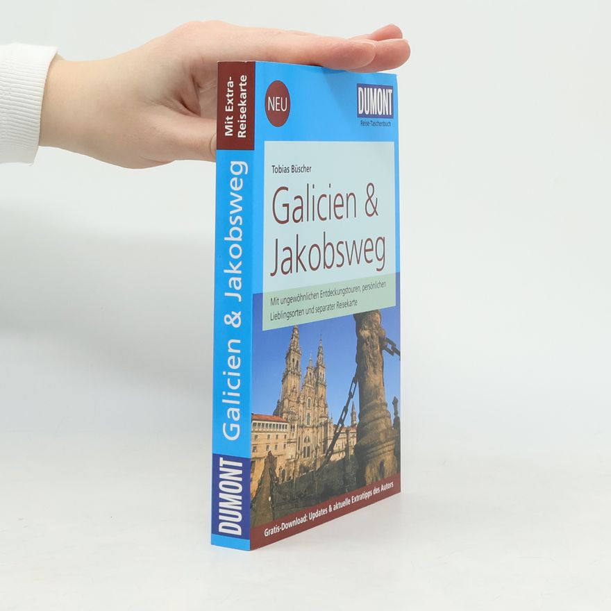 Tobias Büscher DuMont Reise-Taschenbuch Reiseführer: Galicien & Jakobsweg