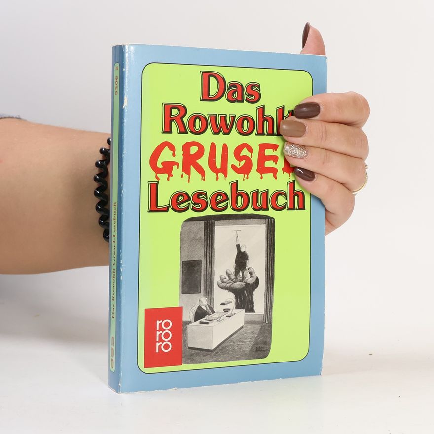 Jutta Schmidt-Walk Das Rowohlt Grusel Lesebuch