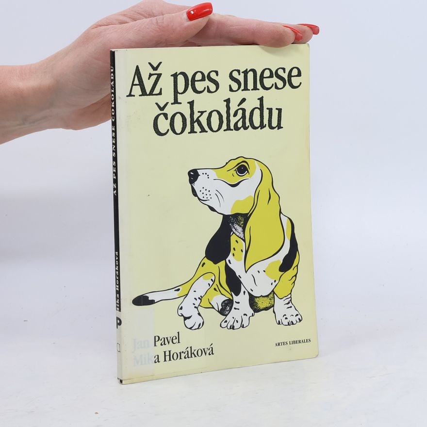 Michaela Horáková Až pes snese čokoládu