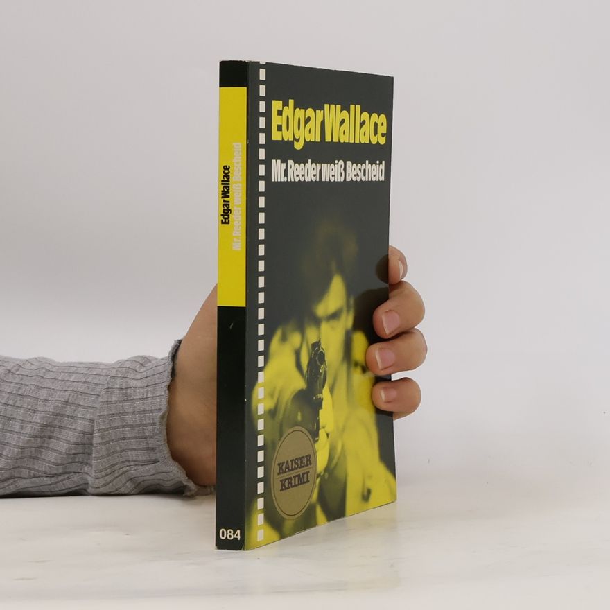 Edgar Wallace Mr. Reeder weiß Bescheid