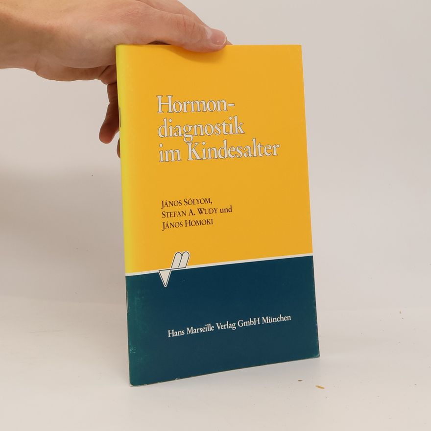 János Sólyom Hormondiagnostik im Kindesalter