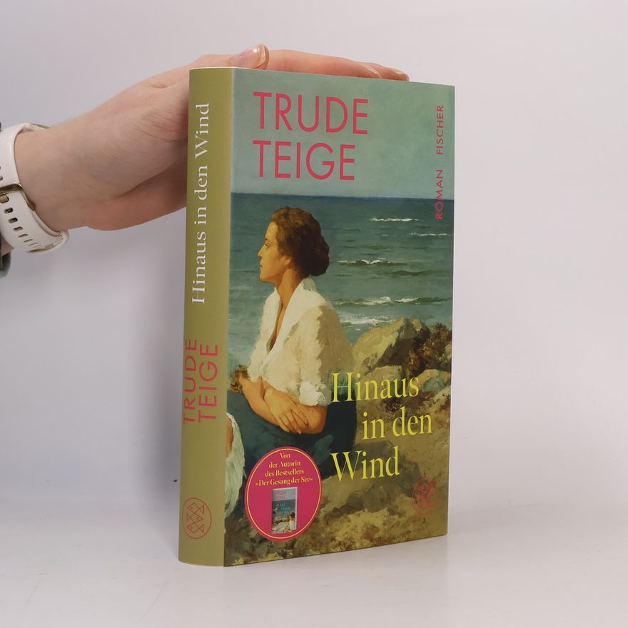 Trude Teige Hinaus in den Wind