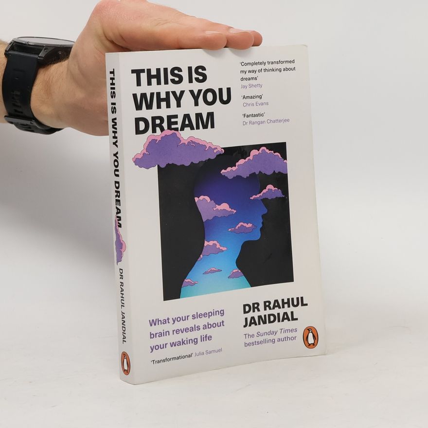 Rahul Jandial This Is Why You Dream