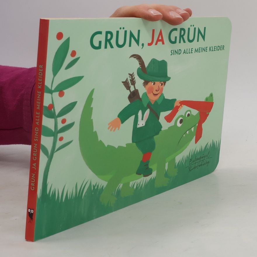 Katharina Bußhoff Grün, ja grün sind alle meine Kleider