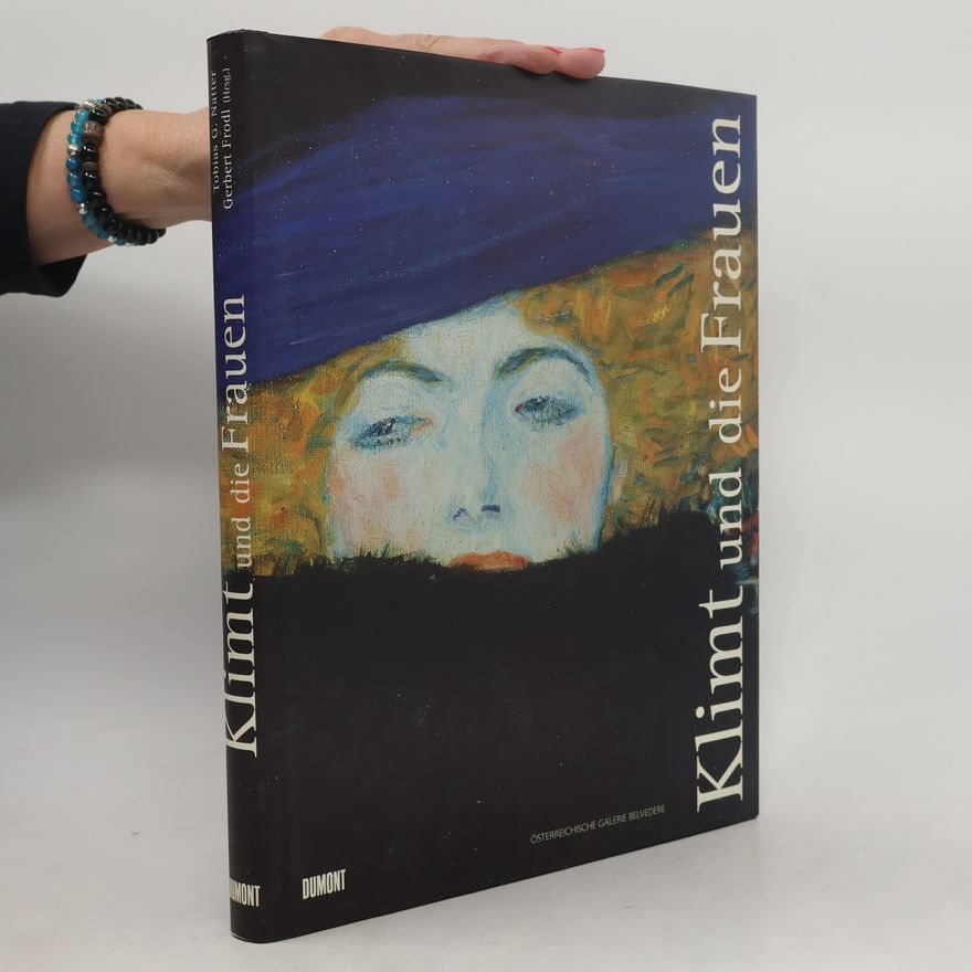 Tobias G. Natter Klimt und die Frauen