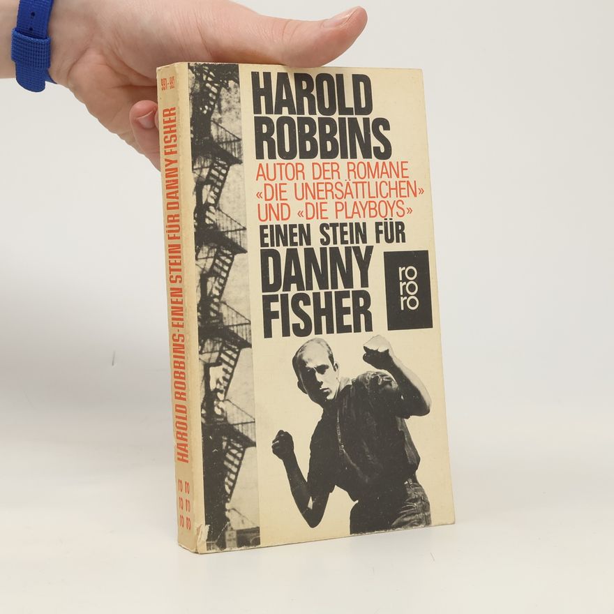 Harold Robbins Einen Stein für Danny Fisher