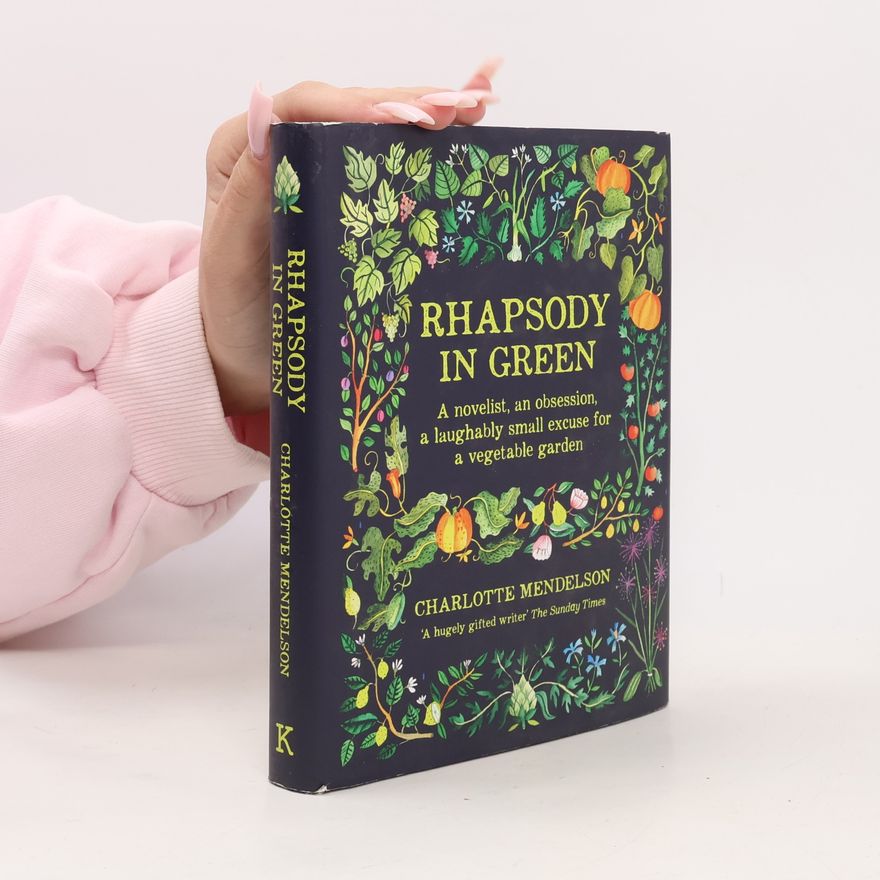 Charlotte Mendelson Rhapsody In Green